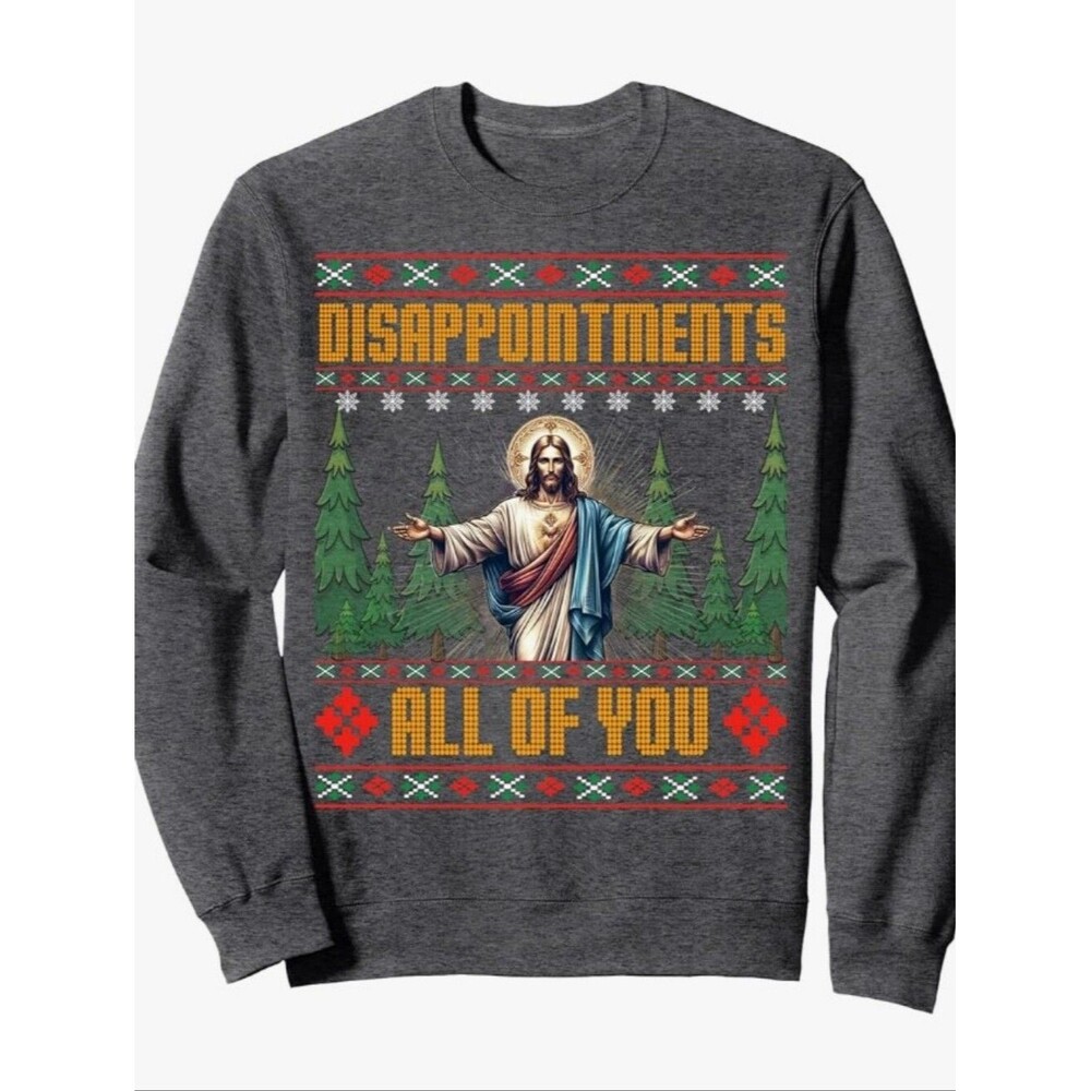 Disappointments All of You Ugly Sweater Sweatshirt Size Large NWOT